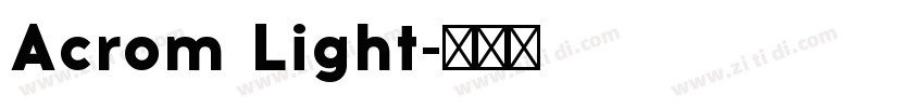 Acrom Light字体转换